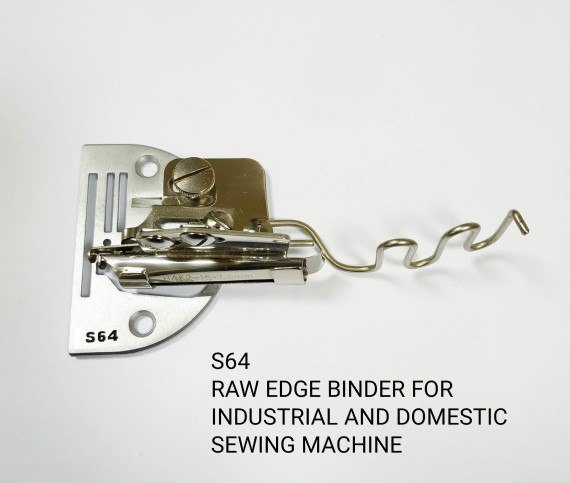 S64 raw edge binder for industrial and domestic sewing machine
