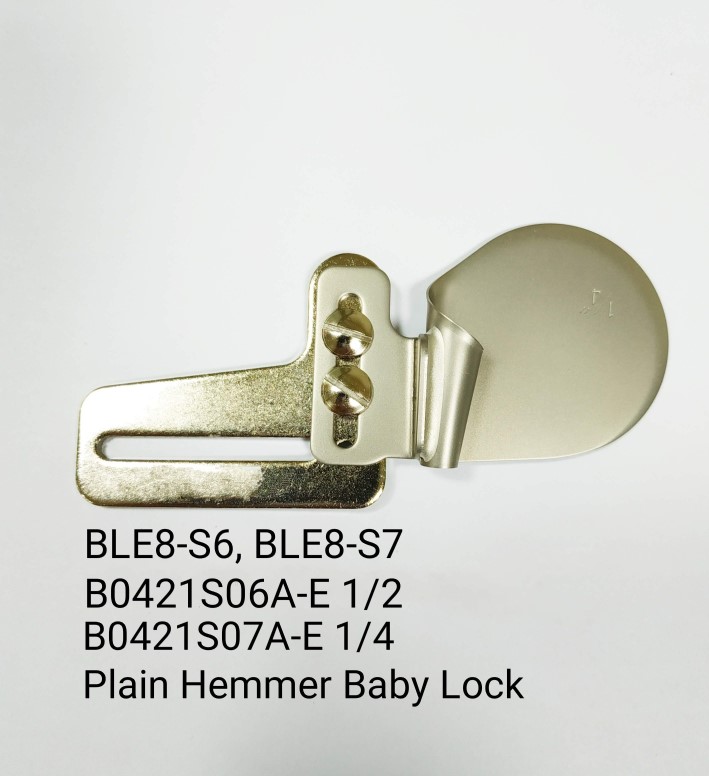 BLE8-S7, B0421S07A-E 1/4 plain hemmer for babylock